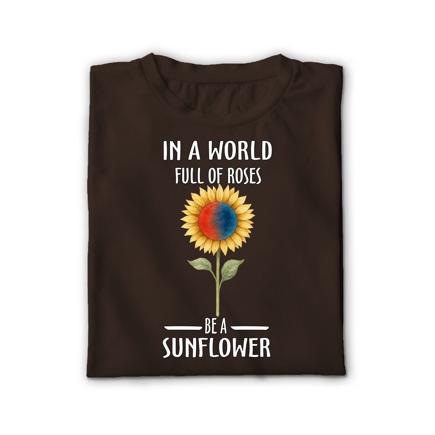 Be a sunflower Unisex Shirt
