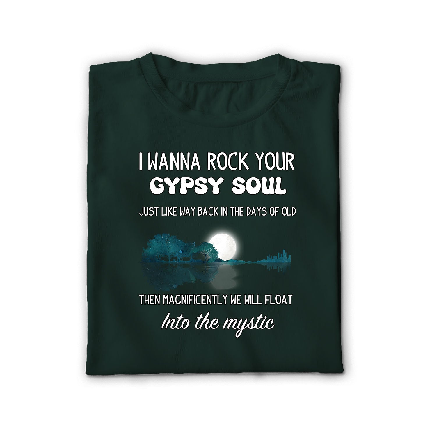 Rock Your Gypsy Soul Unisex Shirt