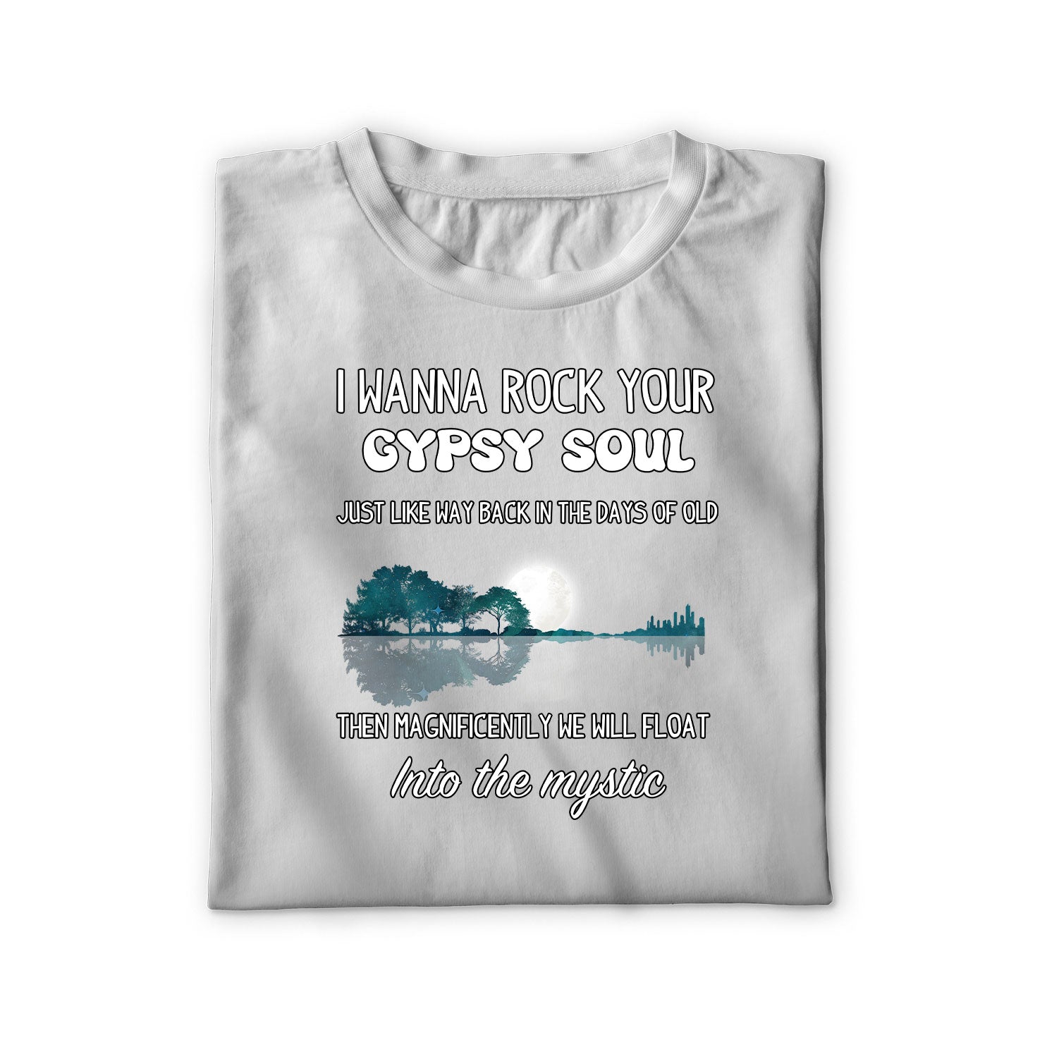 Rock Your Gypsy Soul Unisex Shirt