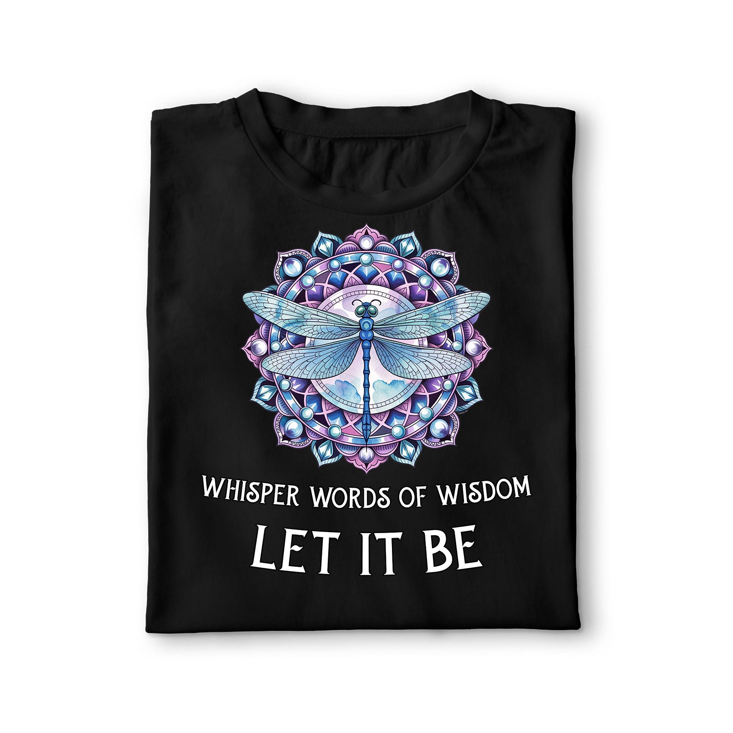 Whisper Words of Wisdom Unisex Shirt