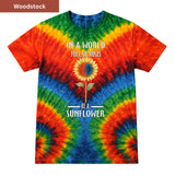 Be a sunflower Premium Tie-dye Unisex Shirt