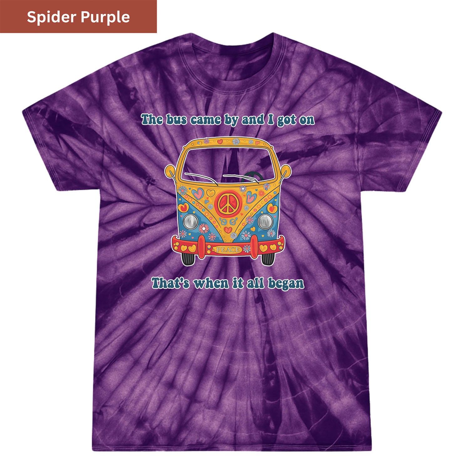 The bus came by Premium Tie-dye Unisex Shirt