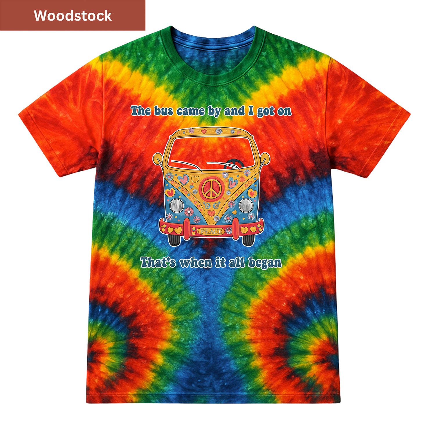 The bus came by Premium Tie-dye Unisex Shirt