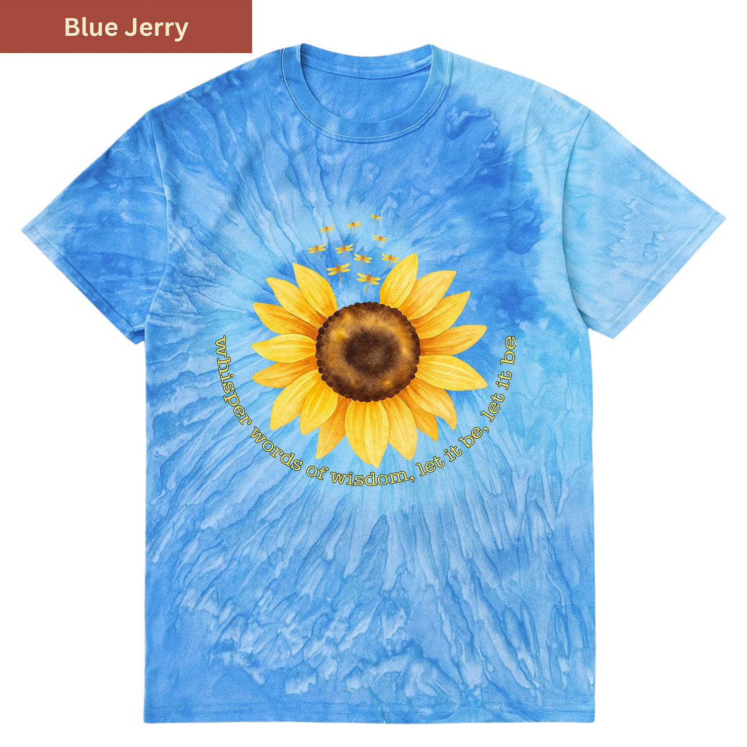 Whisper Words of Wisdom Premium Tie-dye Unisex Shirt