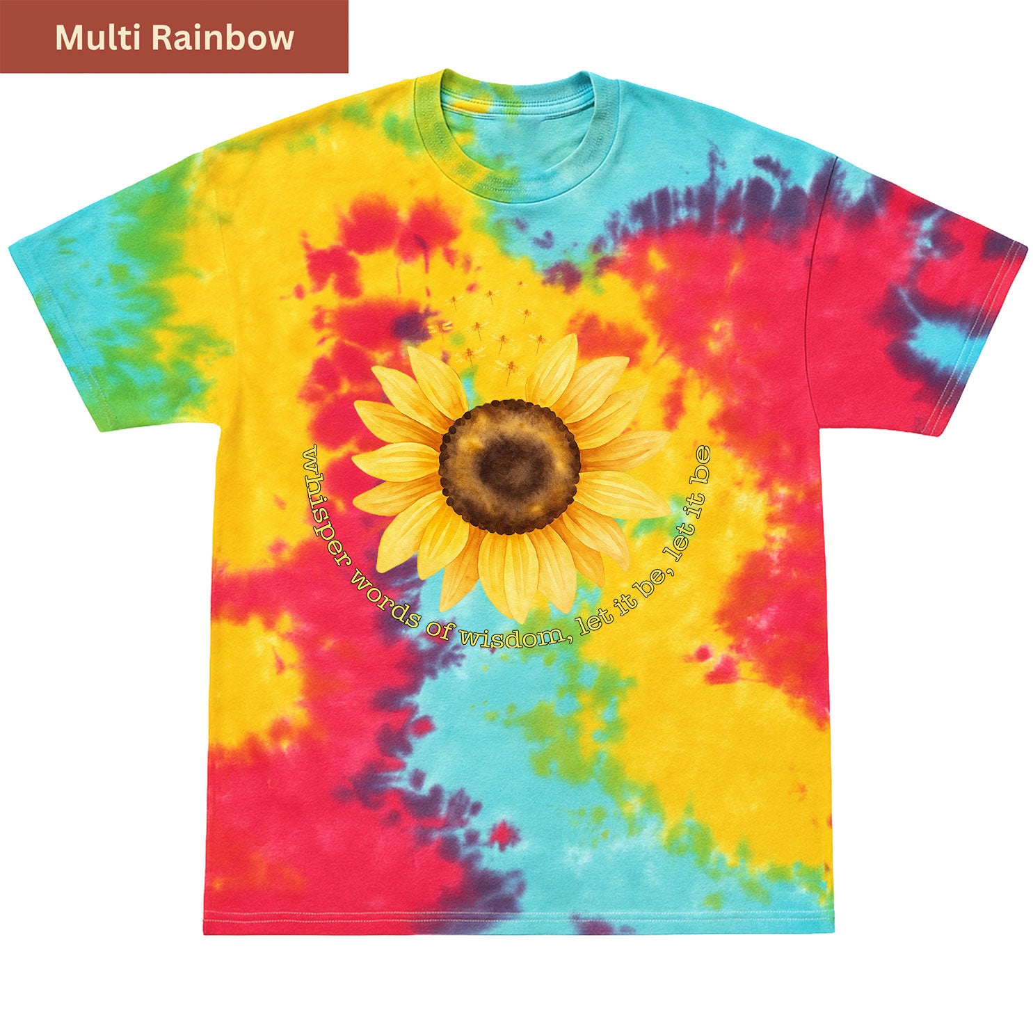 Whisper Words of Wisdom Premium Tie-dye Unisex Shirt
