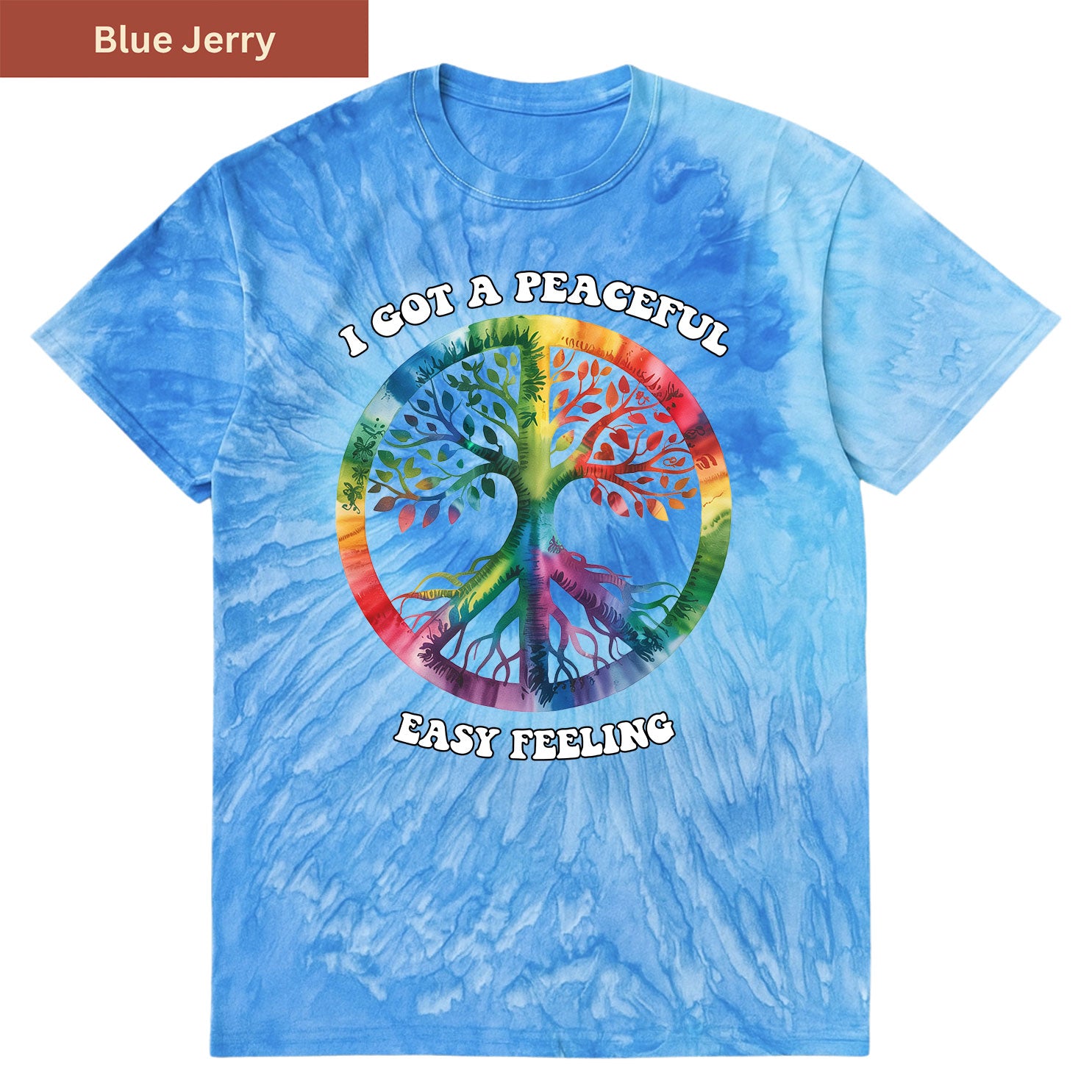 Peaceful Easy Feeling Premium Tie-dye Unisex Shirt