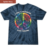 Peaceful Easy Feeling Premium Tie-dye Unisex Shirt