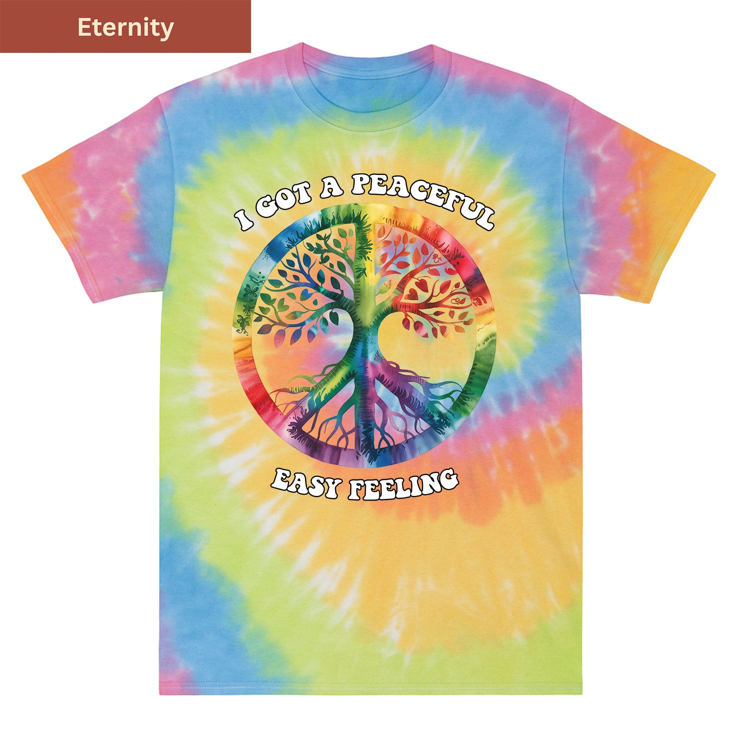 Peaceful Easy Feeling Premium Tie-dye Unisex Shirt