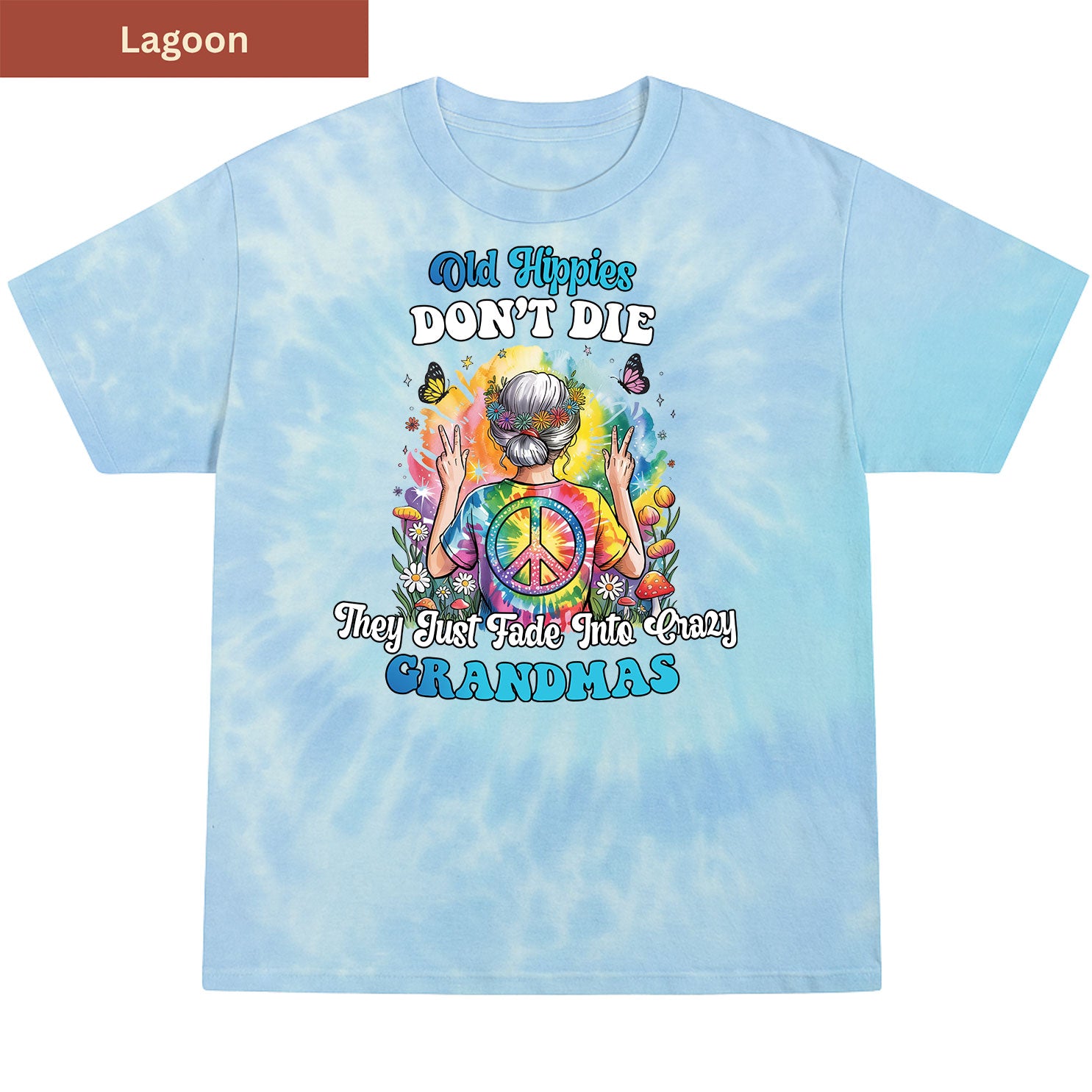Old Hippie Grandma Premium Tie-dye Unisex Shirt