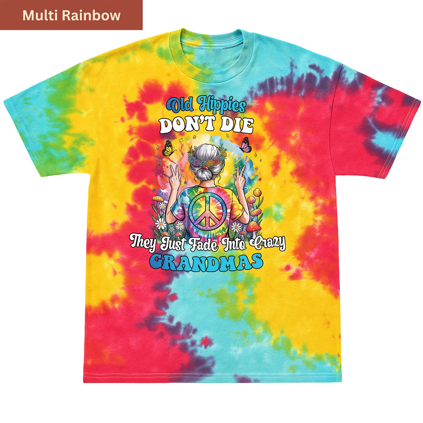 Old Hippie Grandma Premium Tie-dye Unisex Shirt