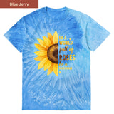 Be a Sunflower Premium Tie-dye Unisex Shirt
