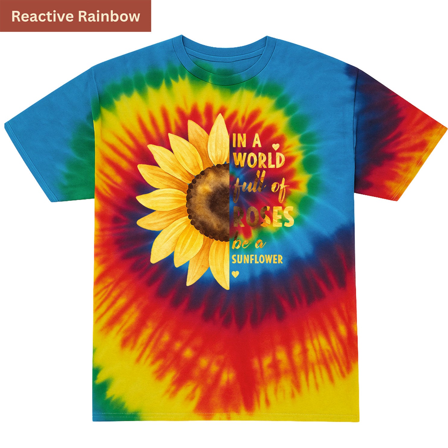 Be a Sunflower Premium Tie-dye Unisex Shirt