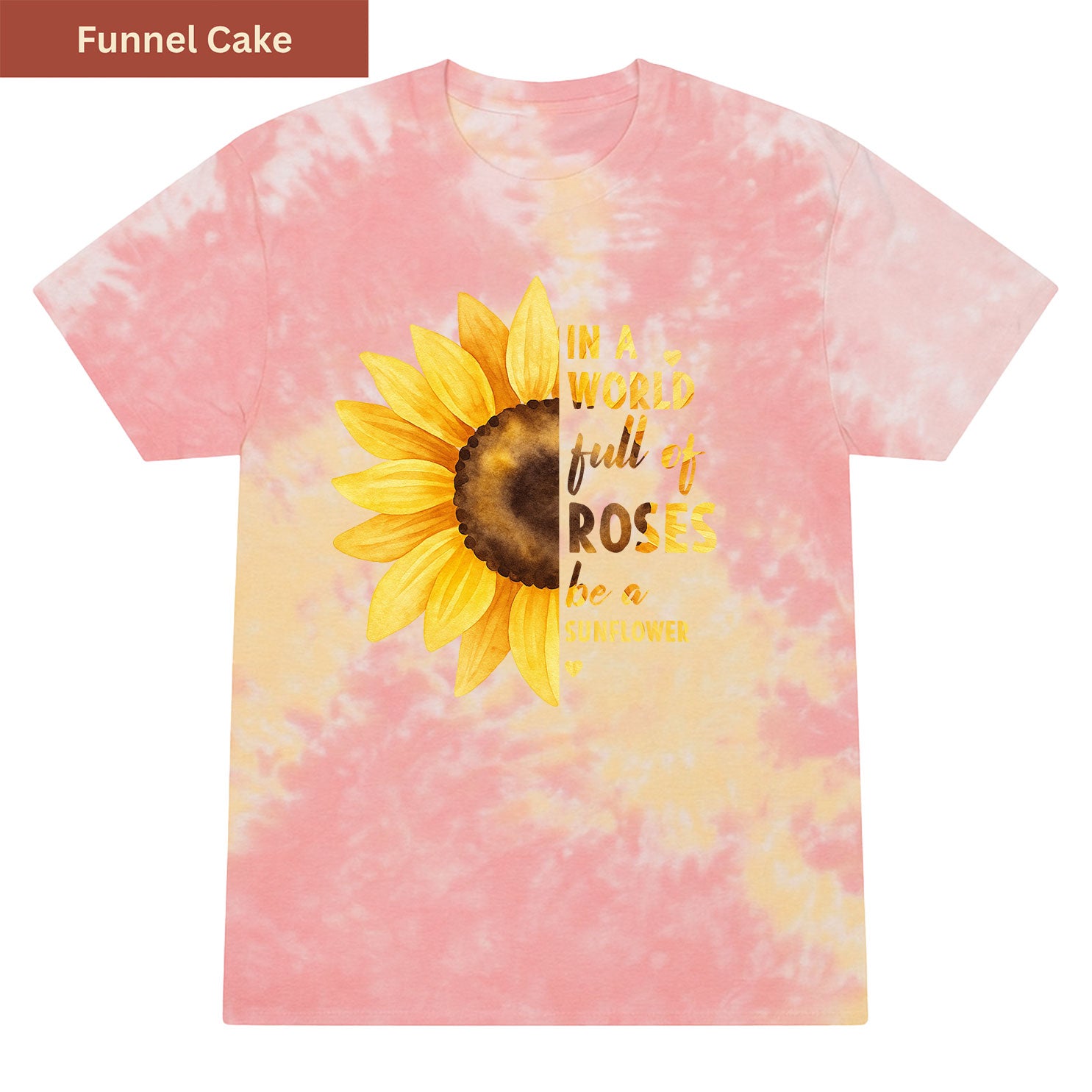 Be a Sunflower Premium Tie-dye Unisex Shirt