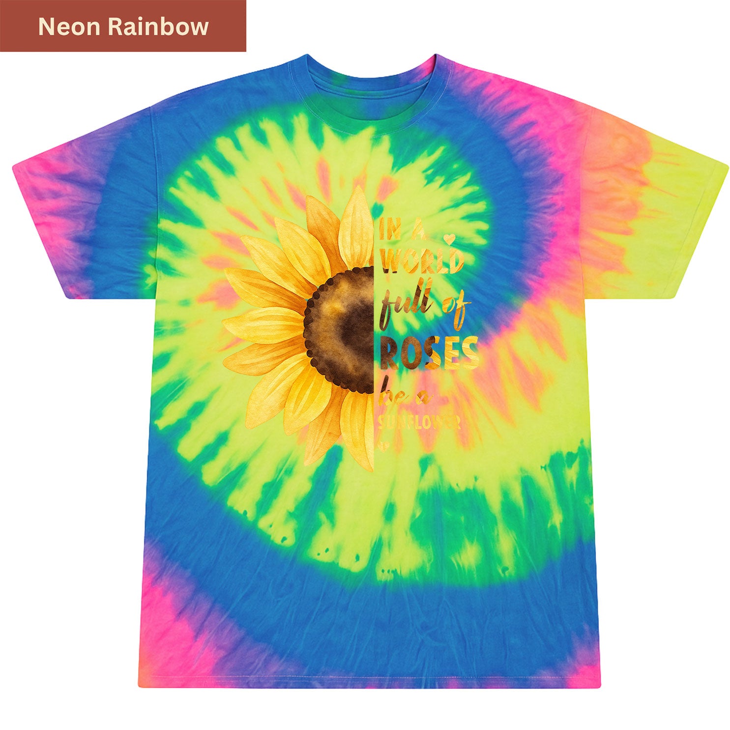 Be a Sunflower Premium Tie-dye Unisex Shirt