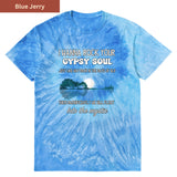 Rock Your Gypsy Soul Premium Tie-dye Unisex Shirt