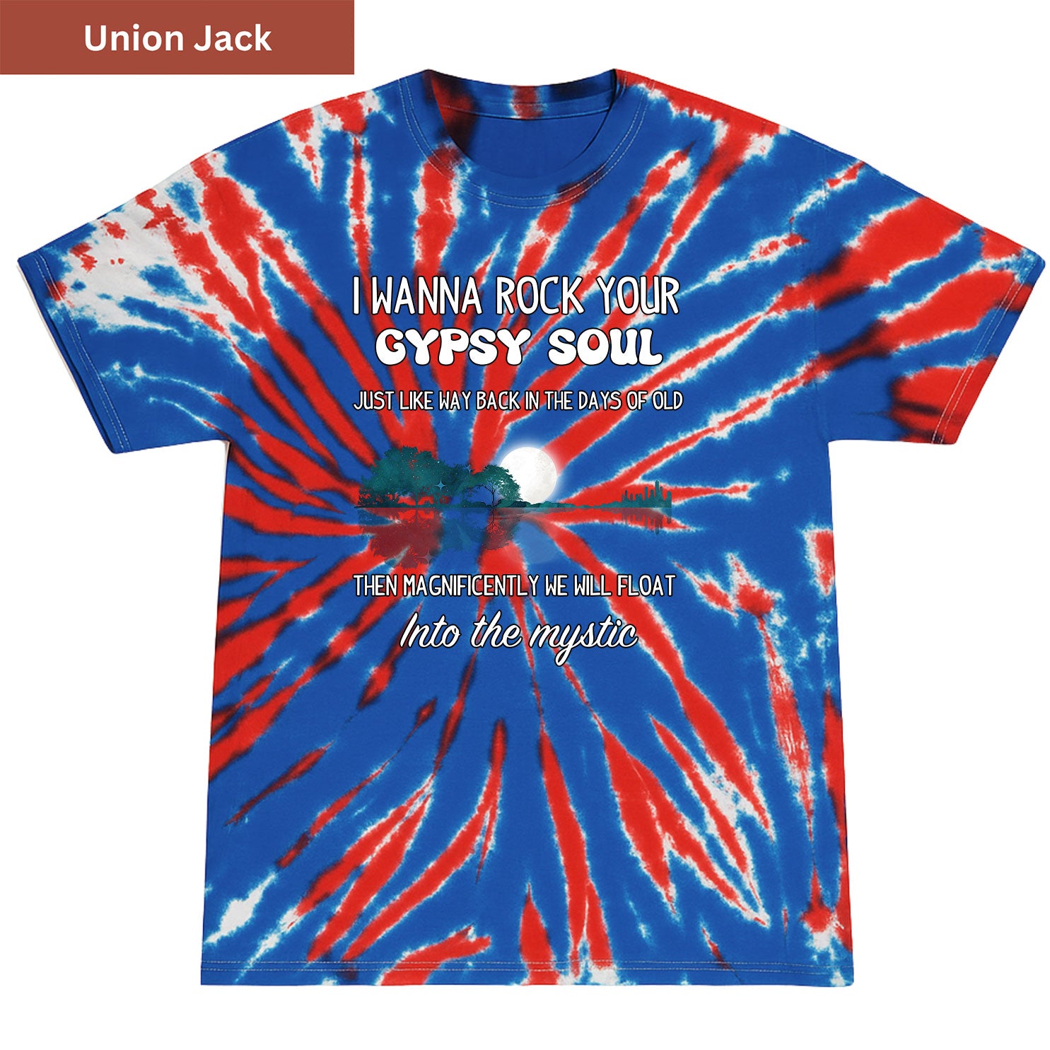 Rock Your Gypsy Soul Premium Tie-dye Unisex Shirt