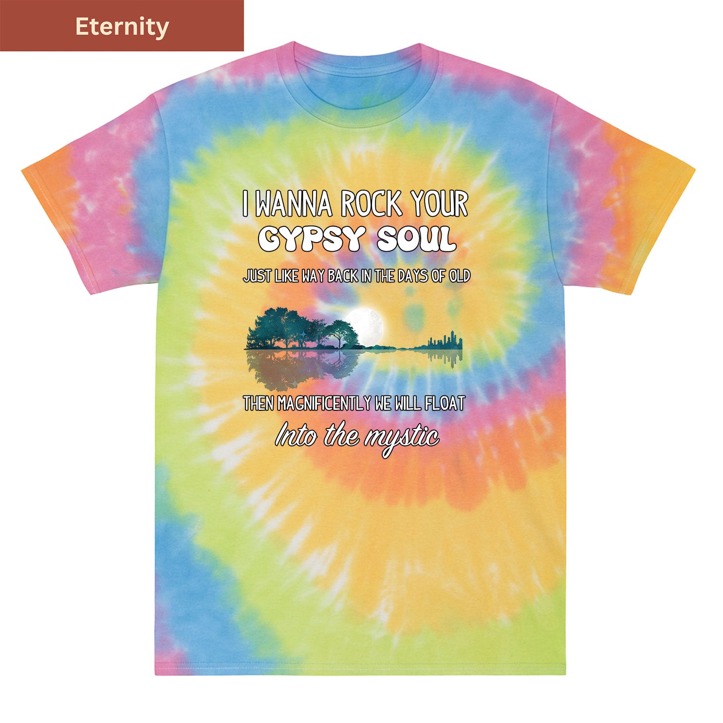 Rock Your Gypsy Soul Premium Tie-dye Unisex Shirt