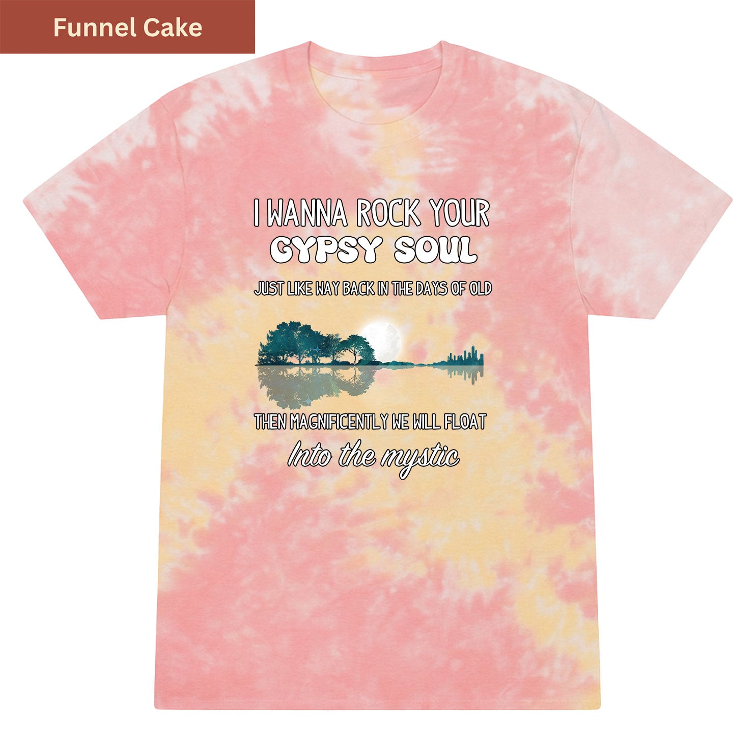 Rock Your Gypsy Soul Premium Tie-dye Unisex Shirt