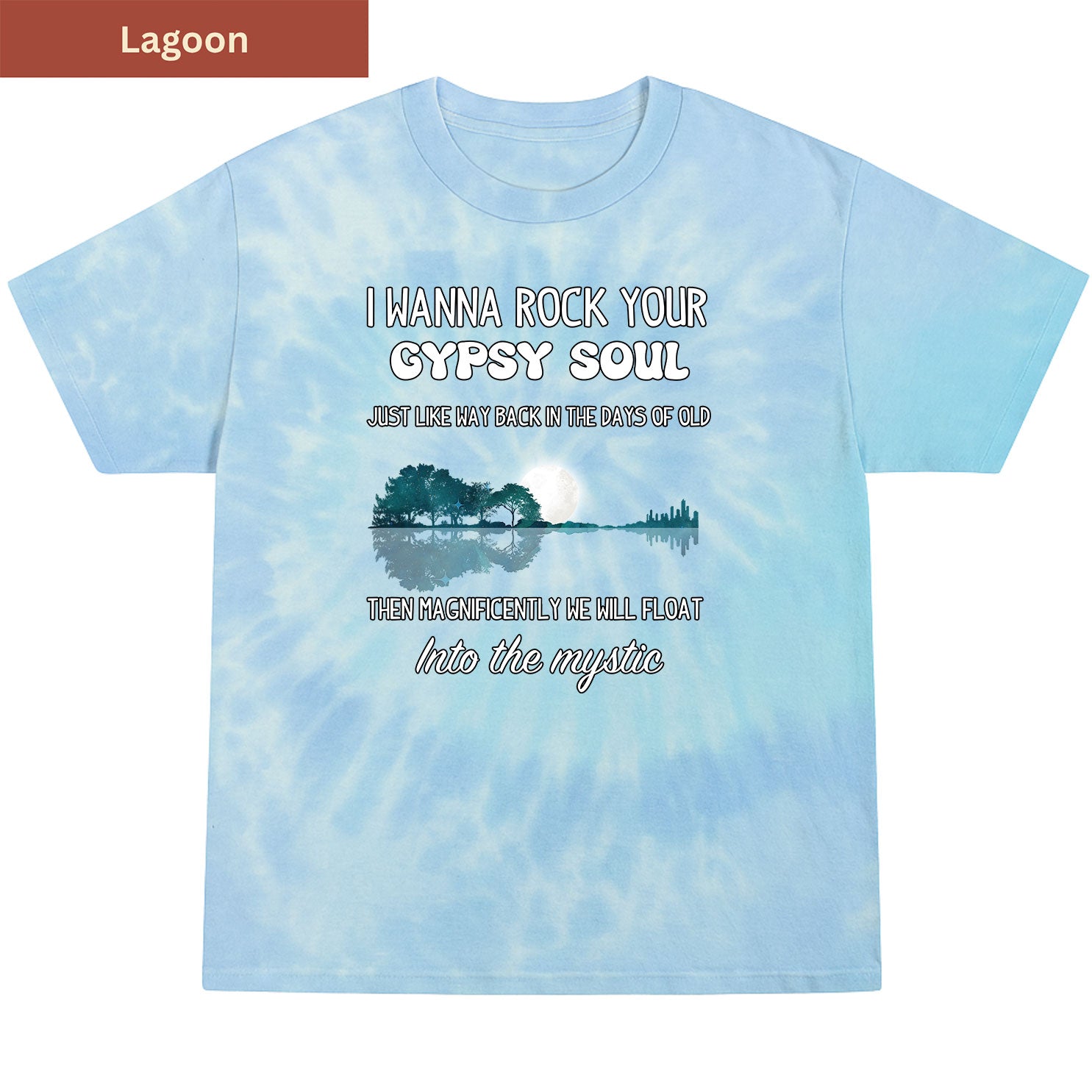 Rock Your Gypsy Soul Premium Tie-dye Unisex Shirt