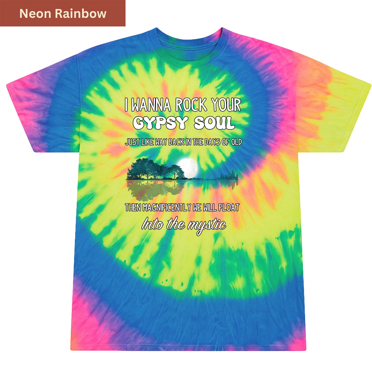 Rock Your Gypsy Soul Premium Tie-dye Unisex Shirt