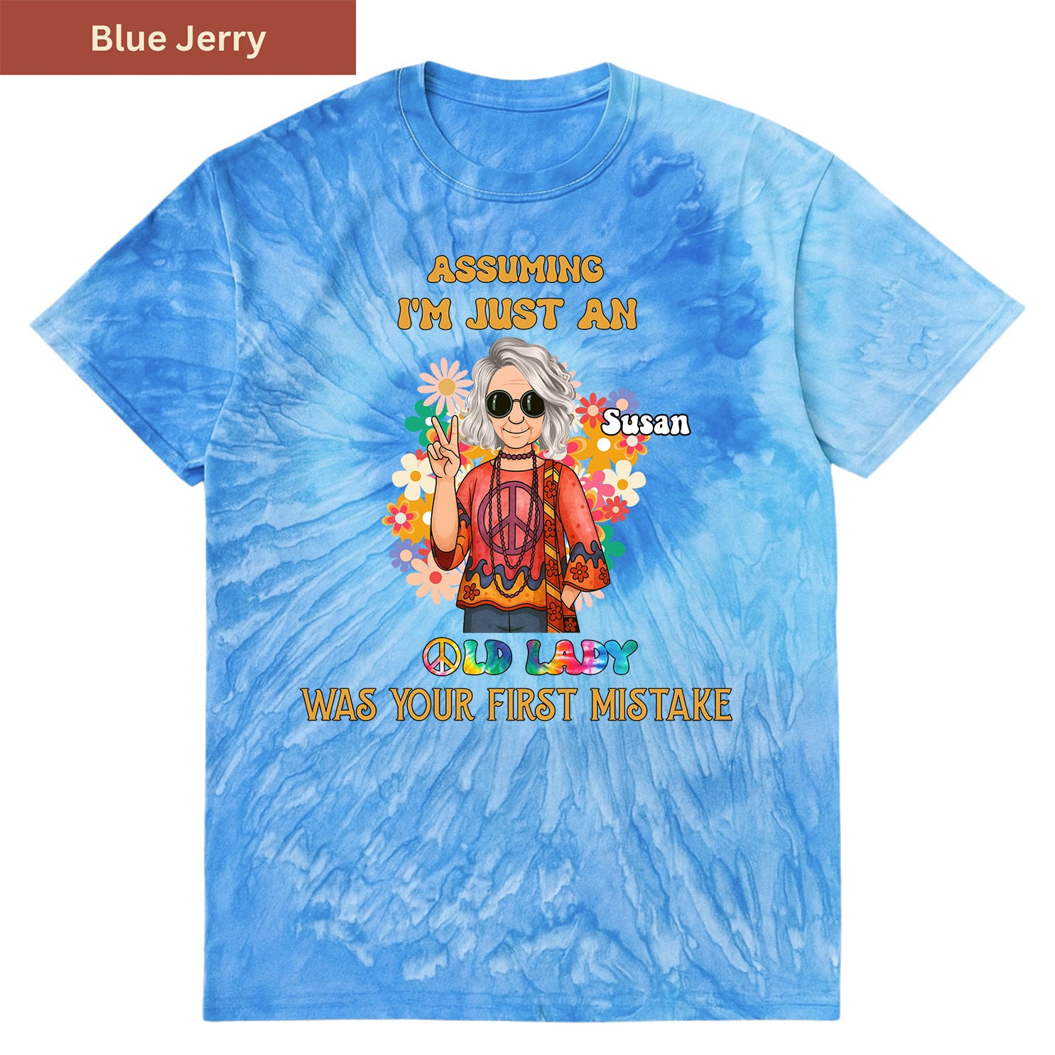 Not Just an Old Lady Premium Tie-dye Unisex Shirt