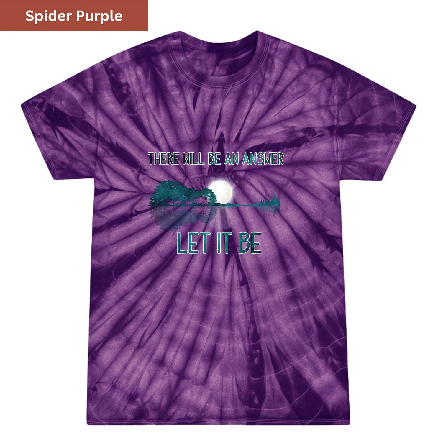 There Will Be an Answer Premium Tie-dye Unisex Shirt