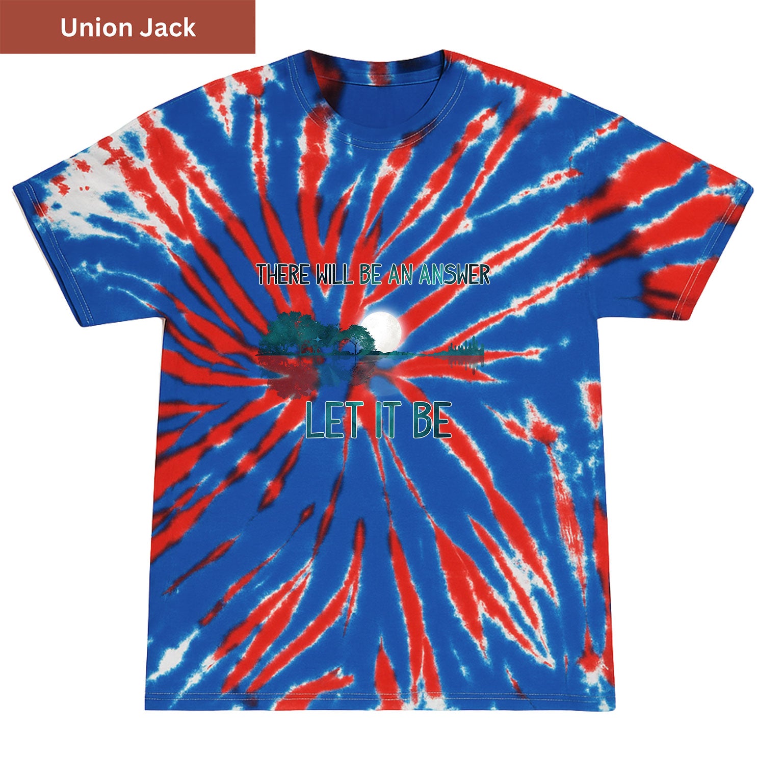 There Will Be an Answer Premium Tie-dye Unisex Shirt