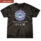 Whisper Words of Wisdom Premium Tie-dye Unisex Shirt