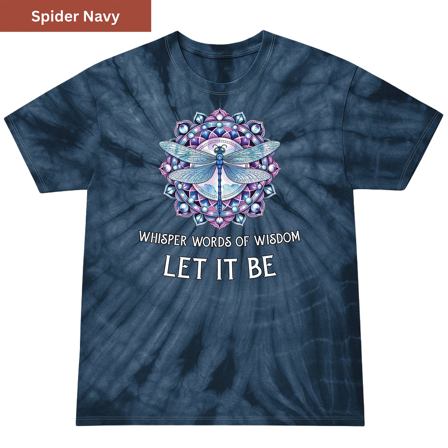 Whisper Words of Wisdom Premium Tie-dye Unisex Shirt