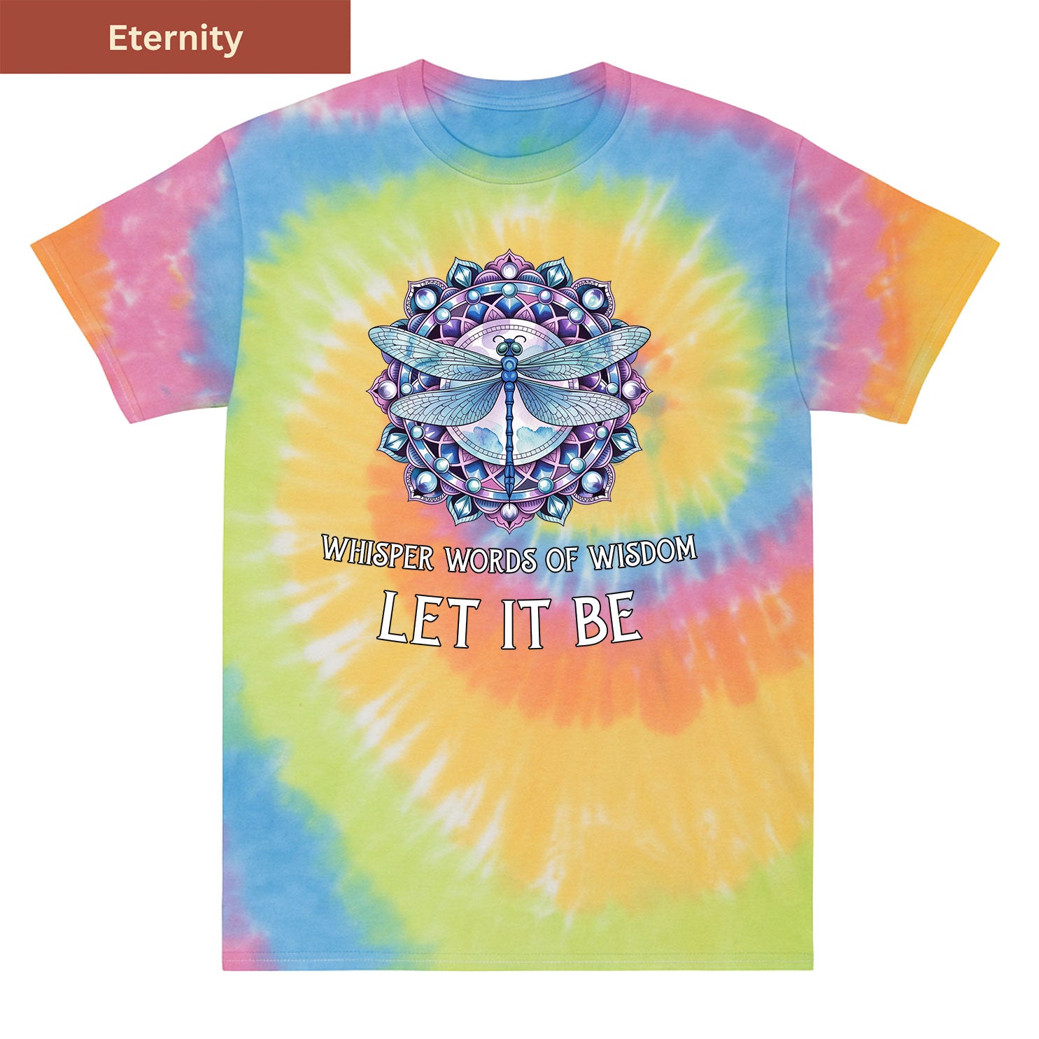 Whisper Words of Wisdom Premium Tie-dye Unisex Shirt