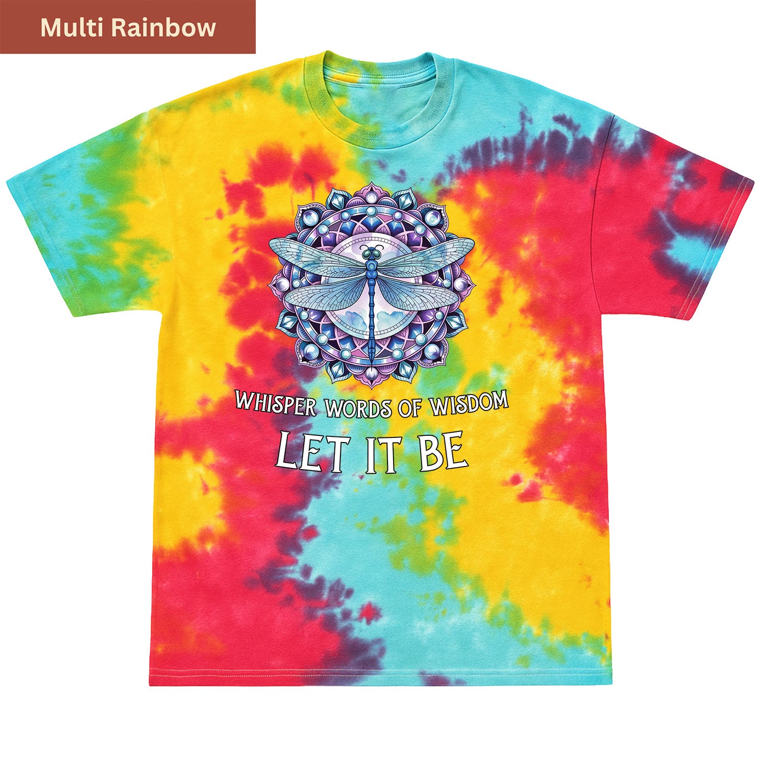 Whisper Words of Wisdom Premium Tie-dye Unisex Shirt