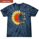 Be a Sunflower  Premium Tie-dye Unisex Shirt