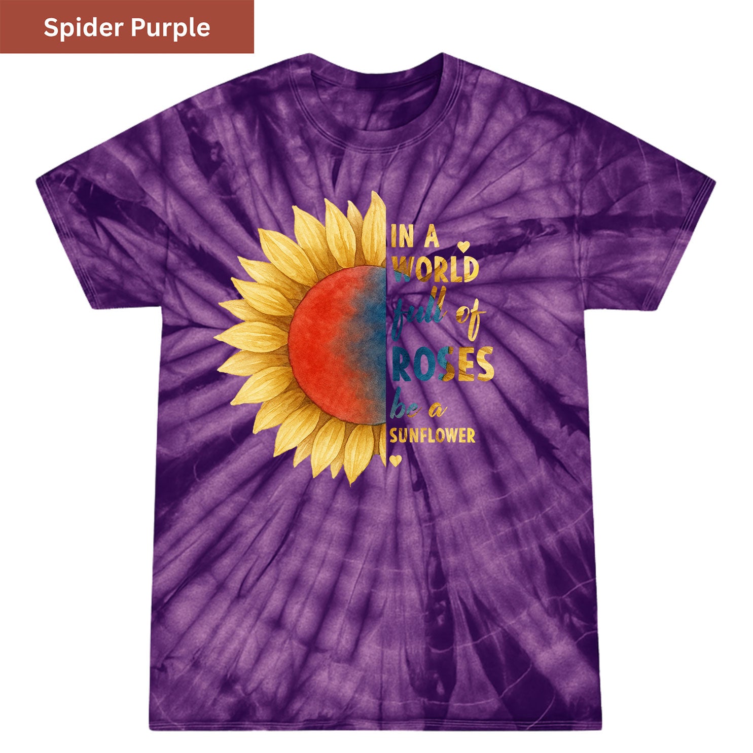 Be a Sunflower  Premium Tie-dye Unisex Shirt