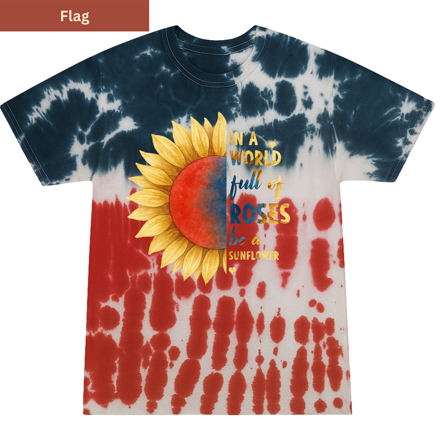 Be a Sunflower  Premium Tie-dye Unisex Shirt